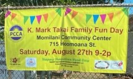 Check out the annual K. Mark Takai Family Fun Day this Saturday, August 27 at the Momilani Community Center